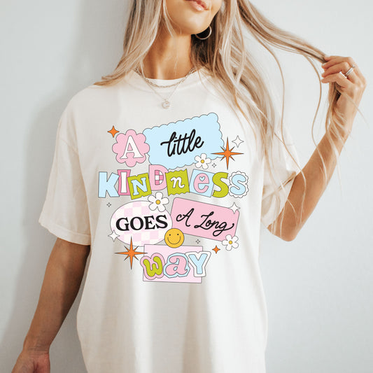 A Little Kindness Tee