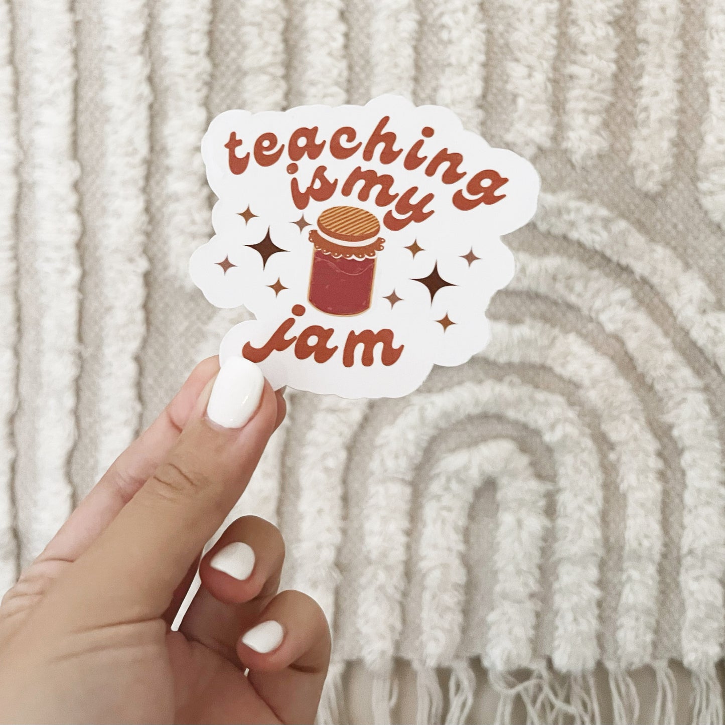 Teaching is my Jam Sticker